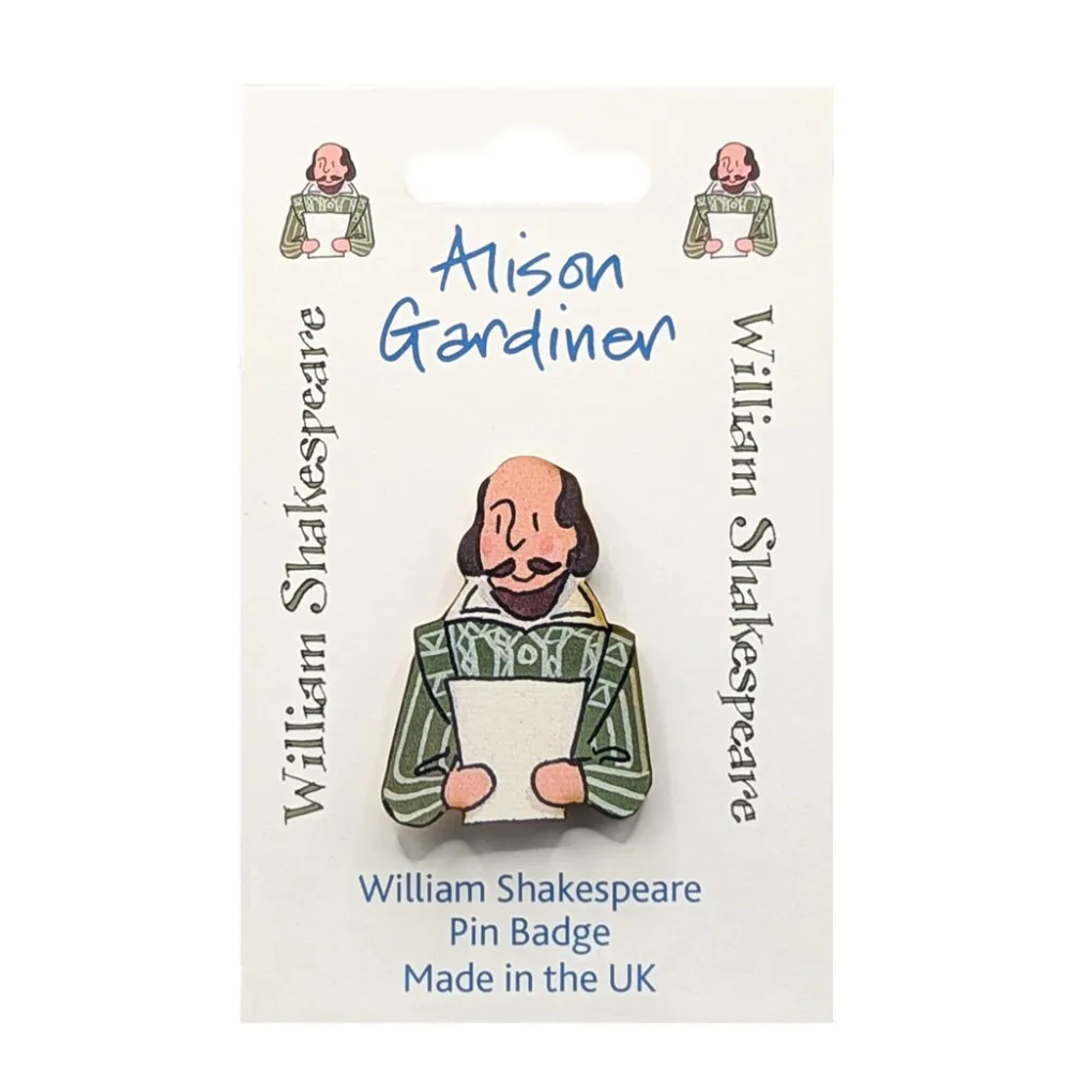 Hot Alison Gardiner William Shakespeare Single Pin Badge
